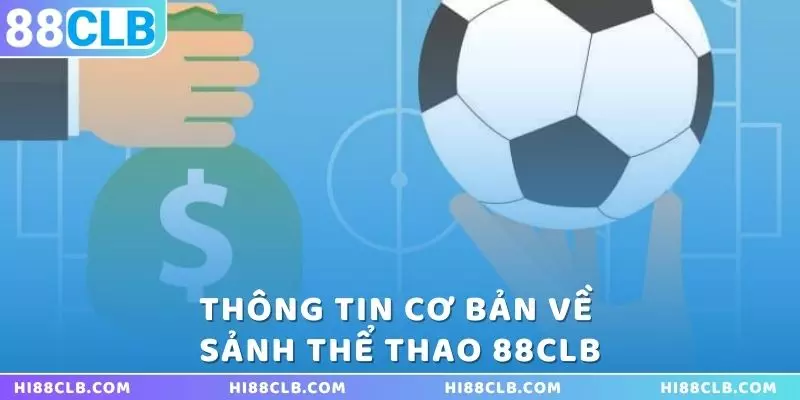 cap-nhat-nhung-thong-tin-co-ban-ve-sanh-the-thao-88clb